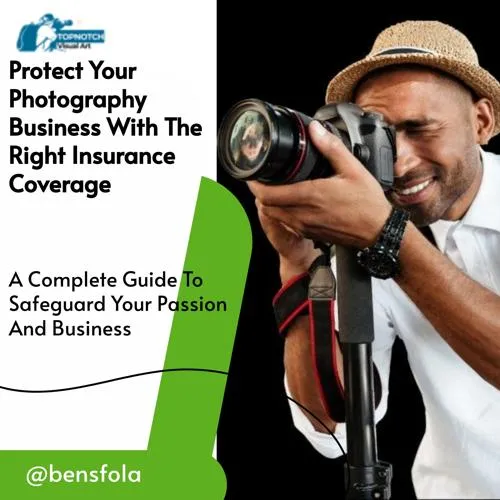 You are currently viewing PHOTOGRAPHER BUSINESS INSURANCE; 6 BASIC TIPS YOU NEED